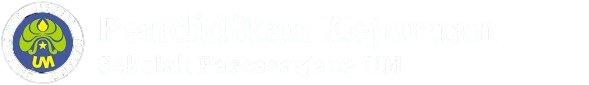 Pendidikan Kejuruan Sekolah Pascasarjana UM